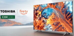2023 Toshiba All-New 55-inch Class C350 Series LED 4K UHD Smart Fire TV review